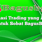 Aplikasi Trading yang Aman untuk Sobat BagusBgt