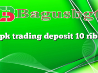 apk trading deposit 10 ribu