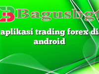 aplikasi trading forex di android