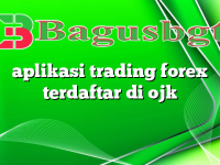 aplikasi trading forex terdaftar di ojk