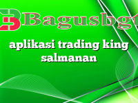 aplikasi trading king salmanan