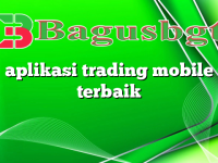 aplikasi trading mobile terbaik