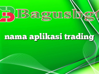 nama aplikasi trading