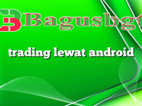 trading lewat android
