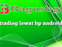 trading lewat hp android
