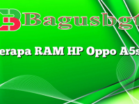 Berapa RAM HP Oppo A5s?