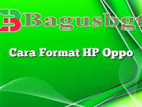 Cara Format HP Oppo