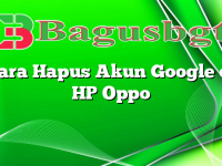 Cara Hapus Akun Google di HP Oppo