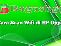 Cara Scan Wifi di HP Oppo