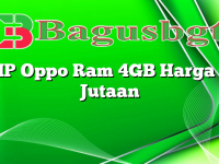 HP Oppo Ram 4GB Harga 1 Jutaan