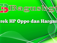 Merek HP Oppo dan Harganya