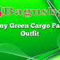 Army Green Cargo Pants Outfit