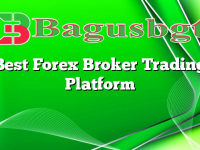 Best Forex Broker Trading Platform