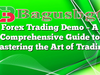 Forex Trading Demo – A Comprehensive Guide to Mastering the Art of Trading