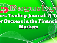 Forex Trading Journal: A Tool for Success in the Financial Markets