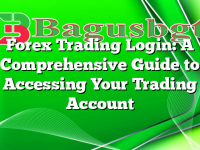 Forex Trading Login: A Comprehensive Guide to Accessing Your Trading Account