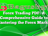 Forex Trading PDF: A Comprehensive Guide to Mastering the Forex Market