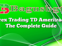 Forex Trading TD Ameritrade: The Complete Guide