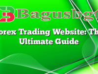 Forex Trading Website: The Ultimate Guide