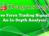 Free Forex Trading Signals: An In-Depth Analysis