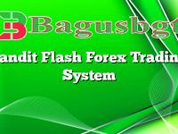 Bandit Flash Forex Trading System