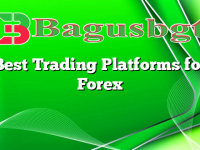 Best Trading Platforms for Forex