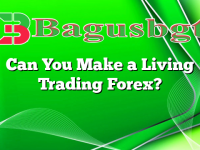 Can You Make a Living Trading Forex?