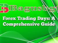 Forex Trading Days: A Comprehensive Guide