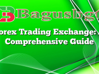 Forex Trading Exchange: A Comprehensive Guide