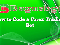 How to Code a Forex Trading Bot
