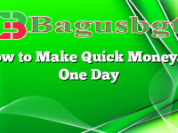 How to Make Quick Money in One Day