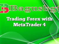 Trading Forex with MetaTrader 4