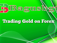 Trading Gold on Forex