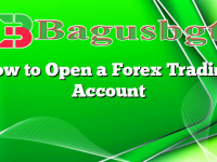 How to Open a Forex Trading Account