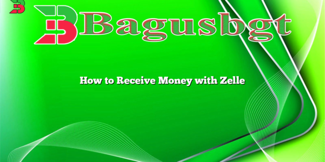 How to Receive Money with Zelle